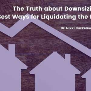 The Truth About Downsizing - Part 3 Best solutions for liquidating the extra stuff